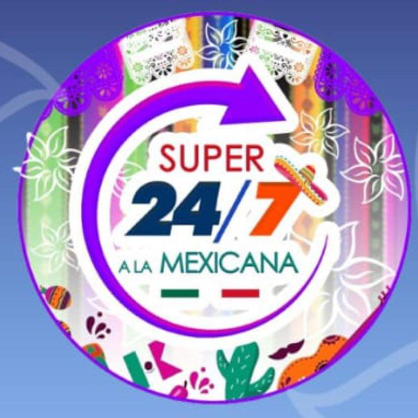 Super 24/7 A La Mexicana